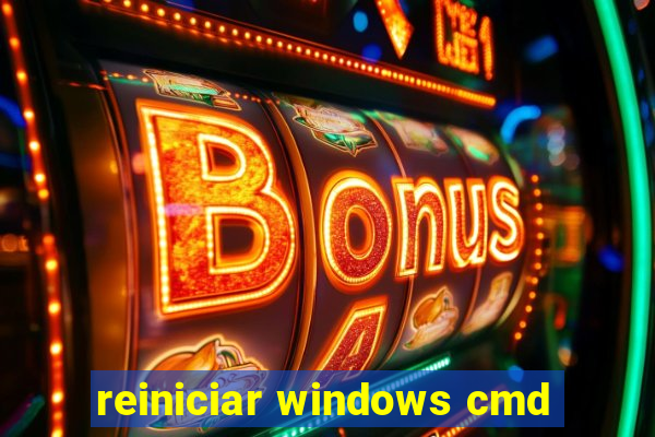 reiniciar windows cmd